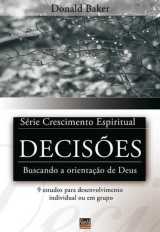 Decisões – Série Crescimento Espiritual – Vol. 13