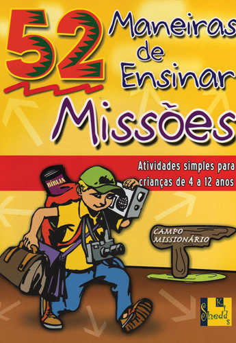 52 Maneiras De Ensinar Missões