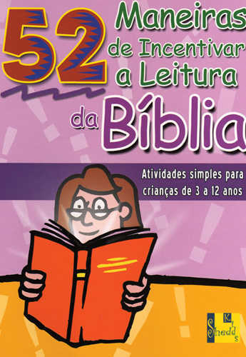 52 Maneiras De Incentivar A Leitura Da Bíblia