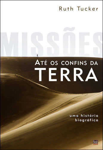 Missões Até Os Confins Da Terra