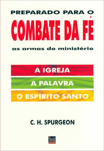 Preparado Para O Combate Da Fé