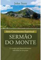 Sermão Do Monte – Série Crescimento Espiritual – Vol. 8