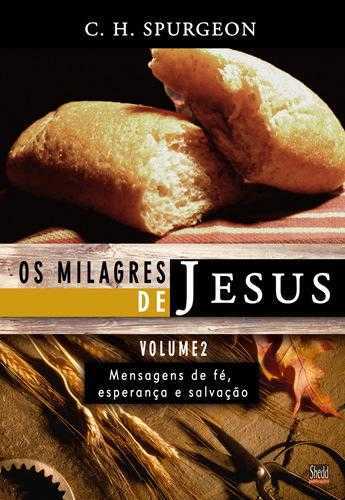 Os Milagres De Jesus – Vol. 2
