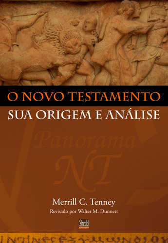 O Novo Testamento Sua Origem E Análise