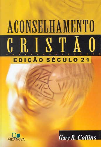 Aconselhamento Cristão – Edição Século 21