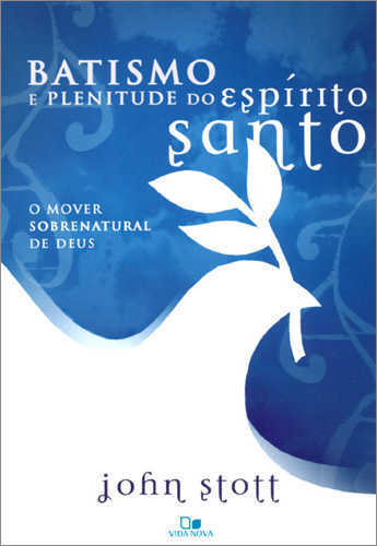 Batismo E Plenitude Do Espírito Santo