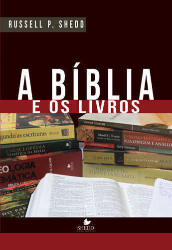 A Bíblia E Os Livros