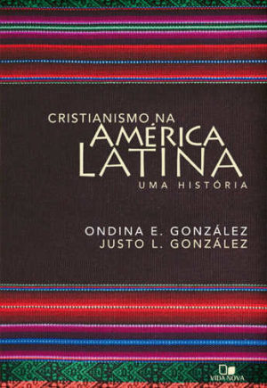 Cristianismo na América Latina -Vida Nova