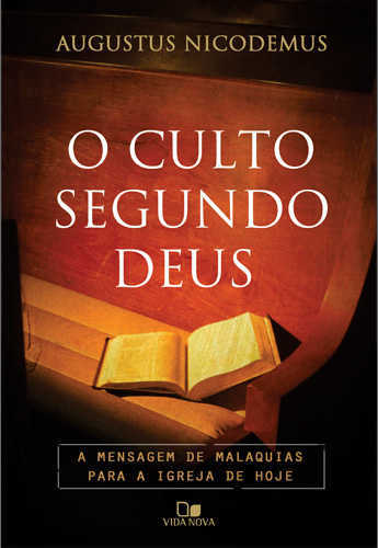 O Culto Segundo Deus