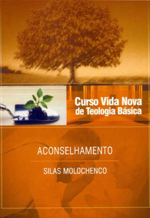 Curso Vida Nova de Teologia Básica - Vol. 10 - Vida Nova