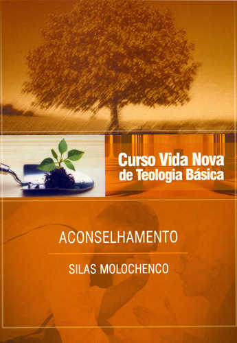 Curso Vida Nova De Teologia Básica – Vol. 10 – Aconselhamento