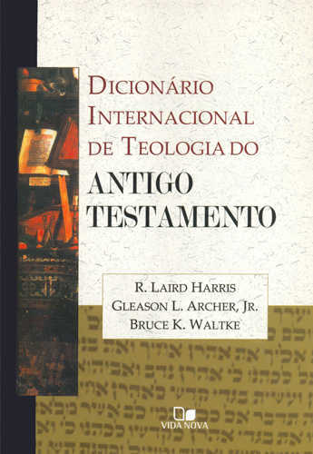 Dicionário Internacional De Teologia Do Antigo Testamento