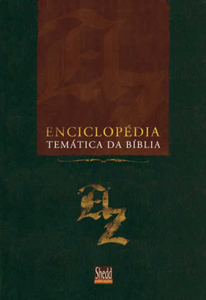 Enciclopédia temática da Bíblia - Vida Nova