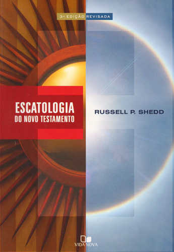 Escatologia Do Novo Testamento