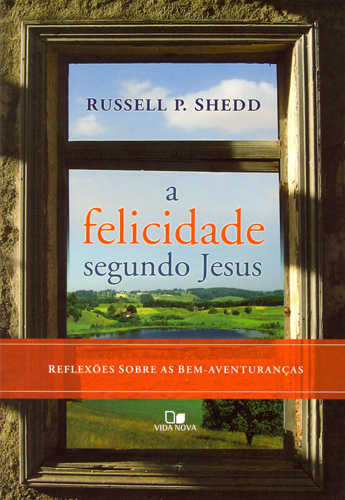 A Felicidade Segundo Jesus