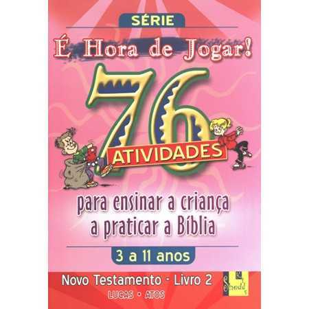 É Hora De Jogar – Vol. 2 – Novo Testamento – 76 Atividades