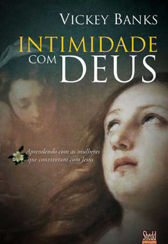 Intimidade Com Deus