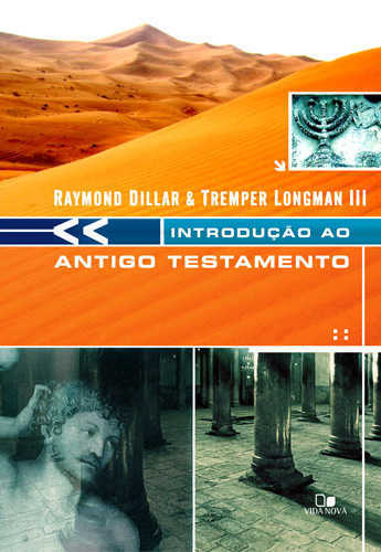 Introdução Ao Antigo Testamento – Dillard