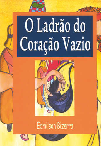 O Ladrão Do Coração Vazio