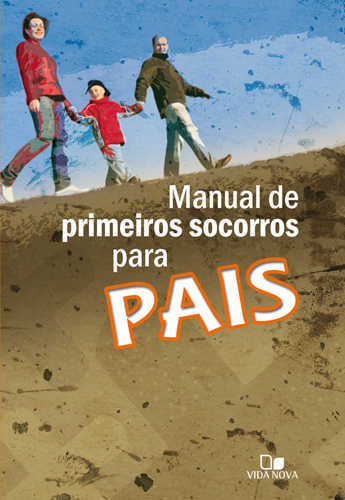 Manual De Primeiros Socorros Para Ministério Para Pais