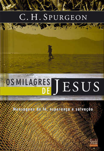 Os Milagres De Jesus- Vol. 1