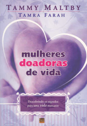 Mulheres doadoras de vida