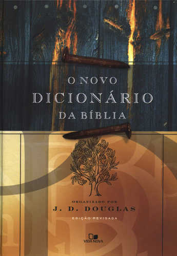 O Novo Dicionário Da Bíblia