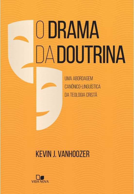 O Drama Da Doutrina