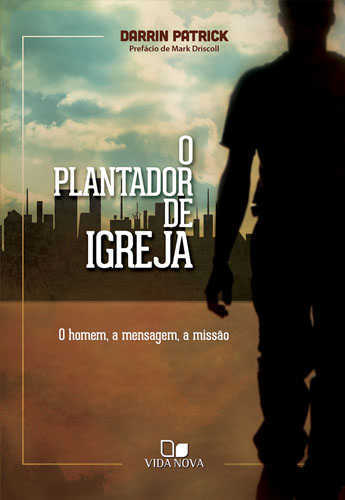 O Plantador De Igreja