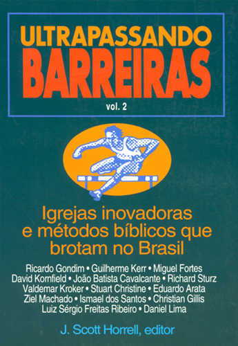 Ultrapassando Barreiras – Vol. 2