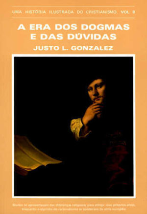 HIC - Vol. 8 - Era dos Dogmas e Dúvidas