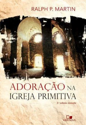 Adoração na igreja primitiva