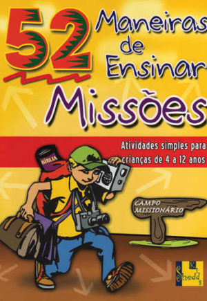 52 Maneiras de ensinar missões