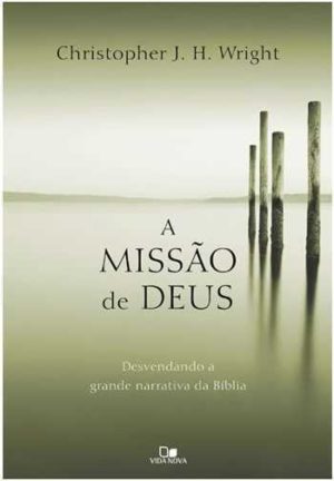 A Missão de Deus - Vida Nova