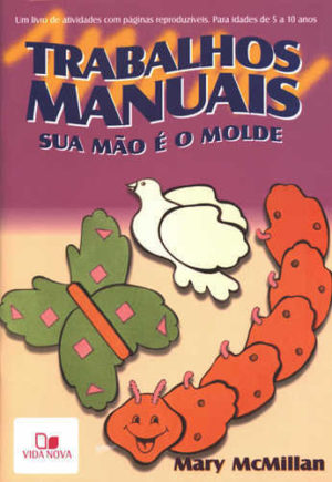 Trabalhos manuais - Sua mão é o molde