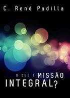 O Que E Missão Integral