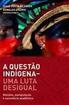 A Questao Indigena