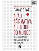 Ação Afirmativa Ao Redor Do Mundo – Um Estudo Empírico Sobre Cotas E Grupos Preferenciais