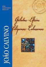 Série Comentários Bíblicos – Gálatas Efesios Filipenses E Colossenses