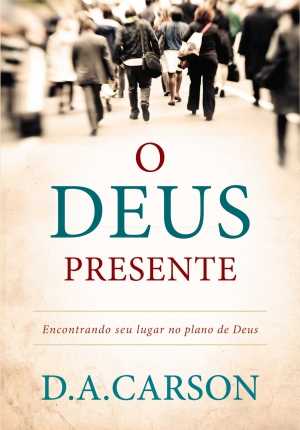 O Deus presente