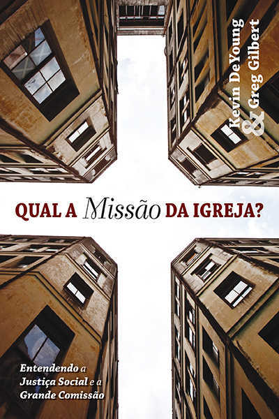 Qual A Missão Da Igreja?