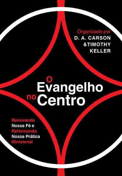 O Evangelho No Centro