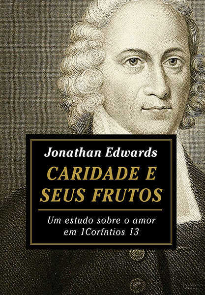 Caridade E Seus Frutos