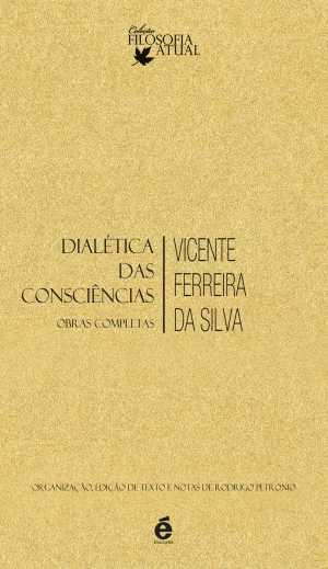 Dialética das Consciências - Obras Completas