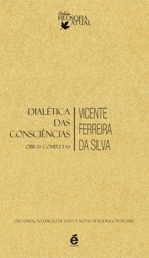 Dialética Das Consciências – Obras Completas