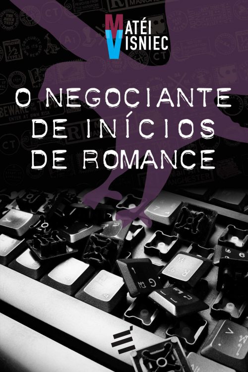 Negociante De Inícios De Romance, O