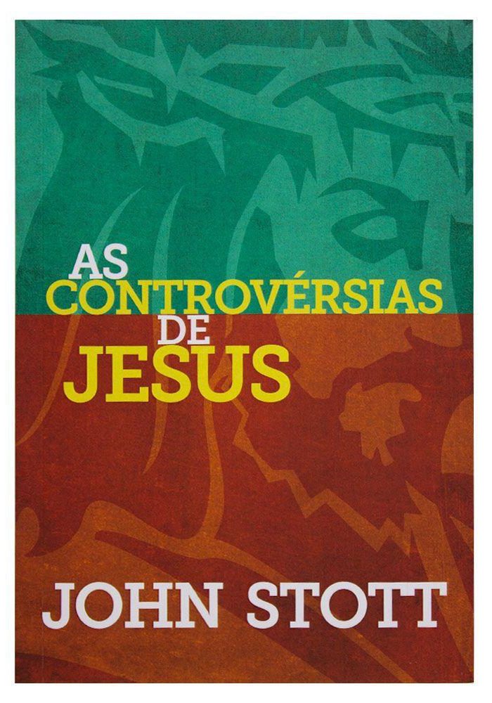 As Controvérsias De Jesus