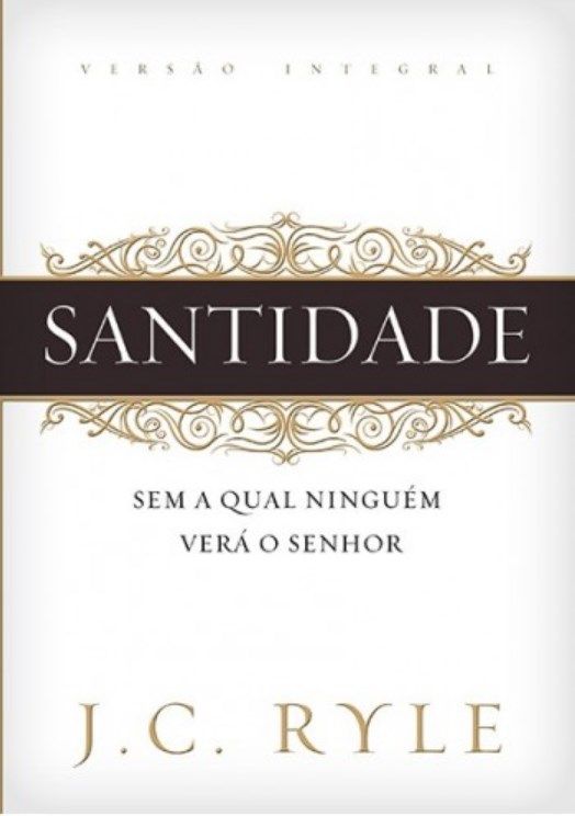 Santidade | J. C. Ryle