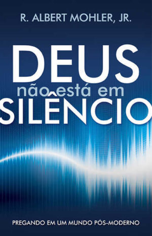 Deus não esta em silencio