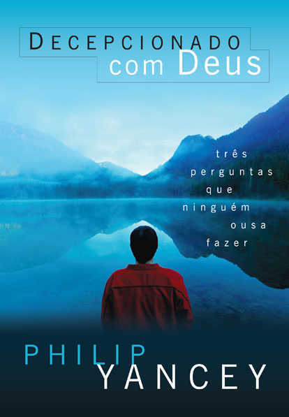 Decepcionado Com Deus